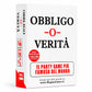 OBBLIGO O VERITÀ